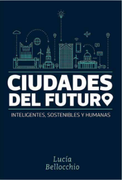CIUDADES DEL FUTURO
