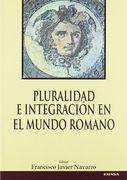Pluralidad e Integracion en el Mundo Romano