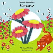 Cuentos de las Estaciones. Verano (Castellano - a Partir de 0 Años - Proyecto de 0 a 3 Años - Libros Manipulativos)