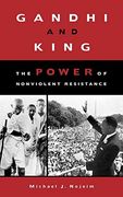 Gandhi and King: The Power of Nonviolent Resistance (en Inglés)