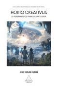 Homo Creativus: 33 pensamientos para salvar tu vida. (in Spanish)