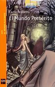 El Mundo Preterito (in Spanish)