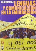 Lenguas y comunicacion en la emigracion (in Spanish)