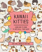 Kawaii Kitties: Learn how to Draw 75 Cats in all Their Glory (6) (Kawaii Doodle) (en Inglés)
