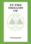 The Dreams of I am the Light (en Inglés)