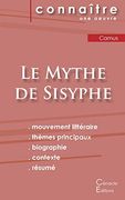 Fiche de Lecture le Mythe de Sisyphe de Albert Camus (Analyse Littéraire de Référence et Résumé Complet) (Connaître une Oeuvre) (en Francés)