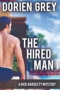 The Hired Man (A Dick Hardesty Mystery, #4) (en Inglés)