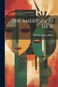 The American as he is (en Inglés)
