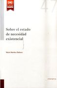 Sobre el Estado de necesidad existencial