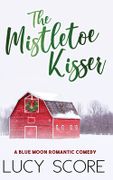 The Mistletoe Kisser (en Inglés)