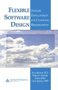 flexible software design: systems development for changing requirements (en Inglés)