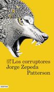 Los Corruptores (in Spanish)