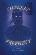 Phyllis' Prophecy (en Inglés)