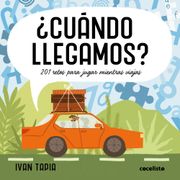 ¿Cuándo llegamos? (in Spanish)