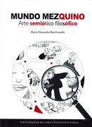 Mundo Mezquino: Arte Semiotico Filosofico