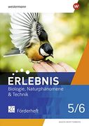 Erlebnis bnt Naturphänomene & Technik 5 / 6. Förderarbeitsheft. Für Baden-Württemberg (en Alemán)