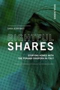 Rightful Shares: Storying Homes with the Punjabi Diaspora in Italy