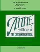 ANNE with an E: The Green Gables Musical - Vocal Selections Music Book (en Inglés)