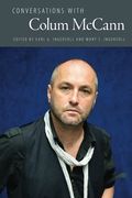 Conversations With Colum Mccann (Literary Conversations Series) (en Inglés)