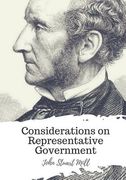 Considerations on Representative Government (en Inglés)