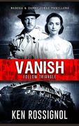 Follow Triangle - Vanish: Marsha & Danny Jones Thriller # 4 (en Inglés)