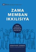 ZAMA MEMBAN IKKILISIYA (Church Membership) (Hausa): How the World Knows Who Represents Jesus (in Hausa)