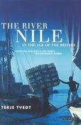 The River Nile in the Age of the British: Political Ecology and the Quest for Economic Power (en Inglés)