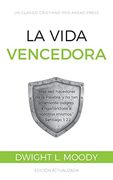 La Vida Vencedora: Mas sed Hacedores de la Palabra, y no tan Solamente Oidores, Engañándoos a Vosotros Mismos. – Santiago 1: 22 [Updated and Annotated]