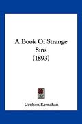 a book of strange sins (1893) (en Inglés)