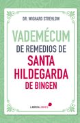 Vademecum de Remedios de Santa Hildegarda de Bingen