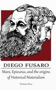 Marx, Epicurus, and the Origins of Historical Materialism (en Inglés)