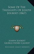 some of the thoughts of joseph joubert (1867) (en Inglés)