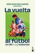 La vuelta al fútbol en 80 (+20) historias (in Spanish)