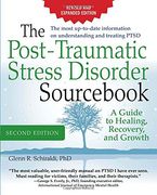 The Post-Traumatic Stress Disorder Sourc, Revised and Expanded Second Edition: A Guide to Healing, Recovery, and Growth (NTC Self-Help)