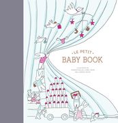 Le Petit Baby Book (Baby Memory Book, Baby Journal, Baby Milestone Book) 