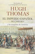 El Imperio Espanol de Carlos v - Thomas Hugh - Critica