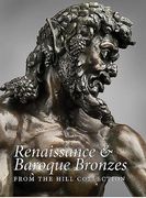Renaissance and Baroque Bronzes from the Hill Collection (en Inglés)