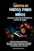 Cuentos de hadas para niños Una gran colección de fantásticos cuentos de hadas. (Vol. 9): Cuentos únicos, divertidos y relajantes para dormir que tran