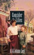 Consider the Lilies (Hannah of Fort Bridger Series) (en Inglés)