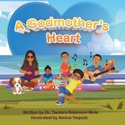 A Godmother's Heart (en Inglés)
