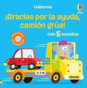 Gracias por tu Ayuda, Camión Grúa!