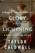 Glory and the Lightning: A Novel of Ancient Greece (en Inglés)