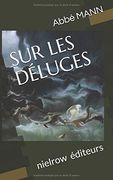 Sur les Déluges (en Francés)