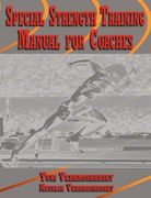Special Strength Training: Manual for Coaches 