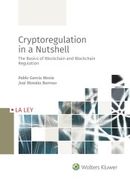 Cryptoregulation in a Nutshell: The Basics of Blockchain and Blockchain Regulation