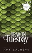 Dragon Tuesday (en Inglés)
