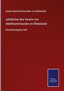Jahrb? Cher des Vereins von Alterthumsfreunden im Rheinlande (en Alemán)