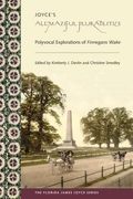 Joyce's Allmaziful Plurabilities: Polyvocal Explorations of Finnegans Wake (Florida James Joyce)