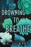 Drowning to Breathe (Special Edition Paperback) (en Inglés)