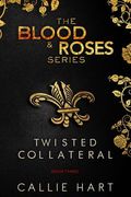 Blood & Roses Series Book Three (en Inglés)